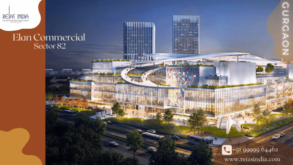 Redefining Retail Excellence: The Elan Commercial Sector 82 Gurgaon.
